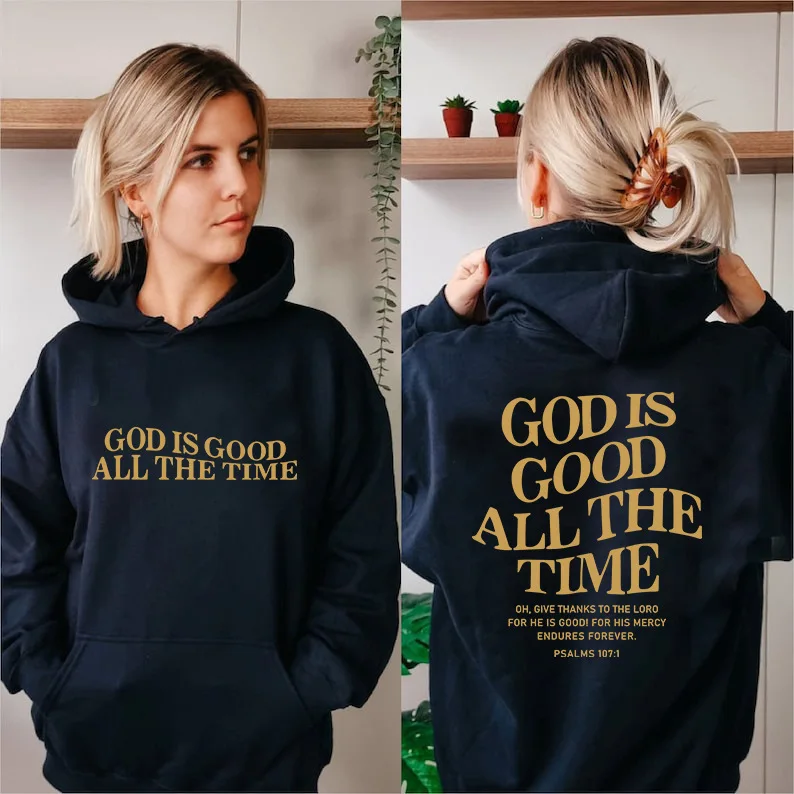 God Is Good All The Time Christian Hooded Sweatshirt Women Casual Print Long Sleeve Hoodie With Pocket Aesthetic Hoodies