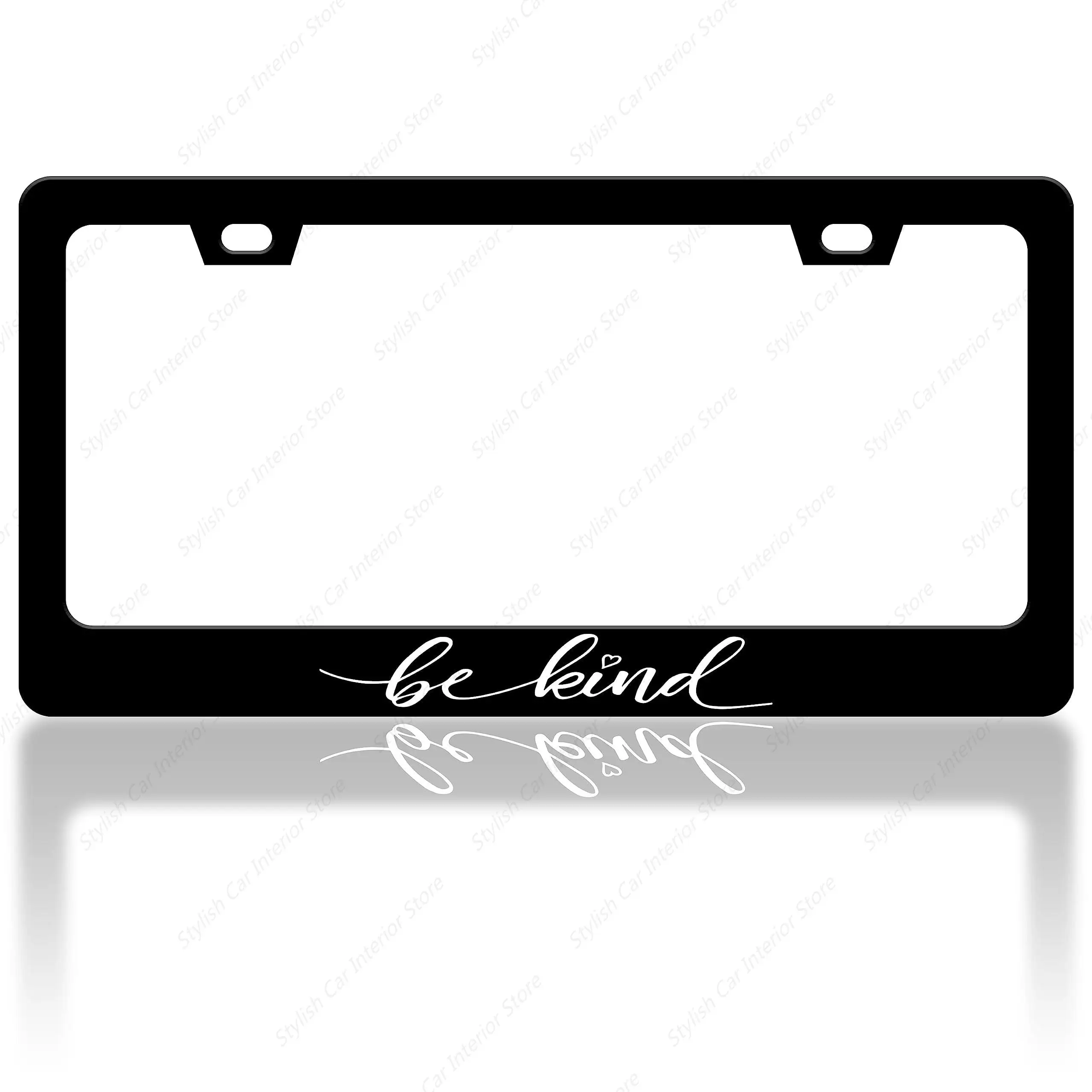 Be Kind License Plate Frame Funny License Plate Frames Auto Accessory Bracket Stainless Steel License Plate with Screws