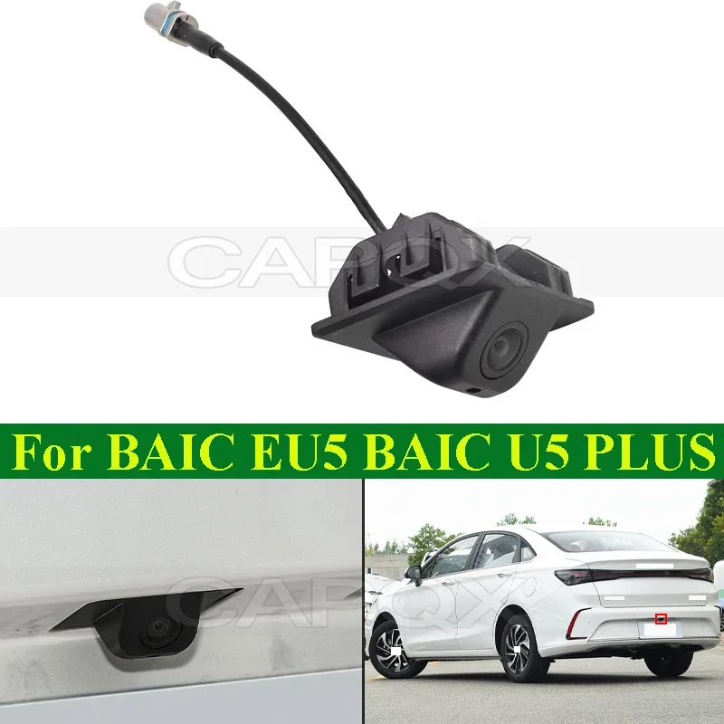 

CAPQX Rear Tail Camera Assembly For BAIC BJEV EU5 For BAIC U5 PLUS Rear Camera Reversing Camera A00097788