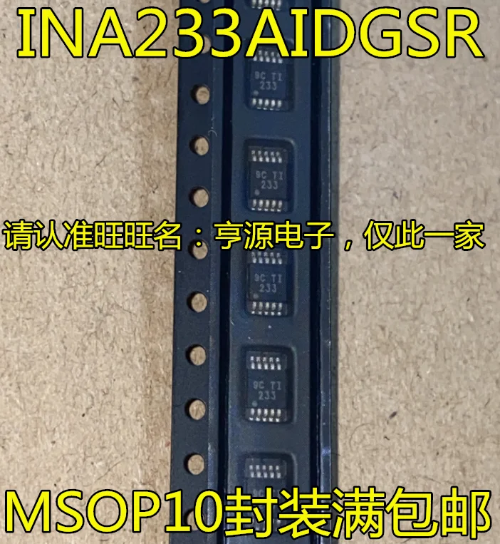 INA233 INA233AIDGSR  233 MSOP10     10PCS