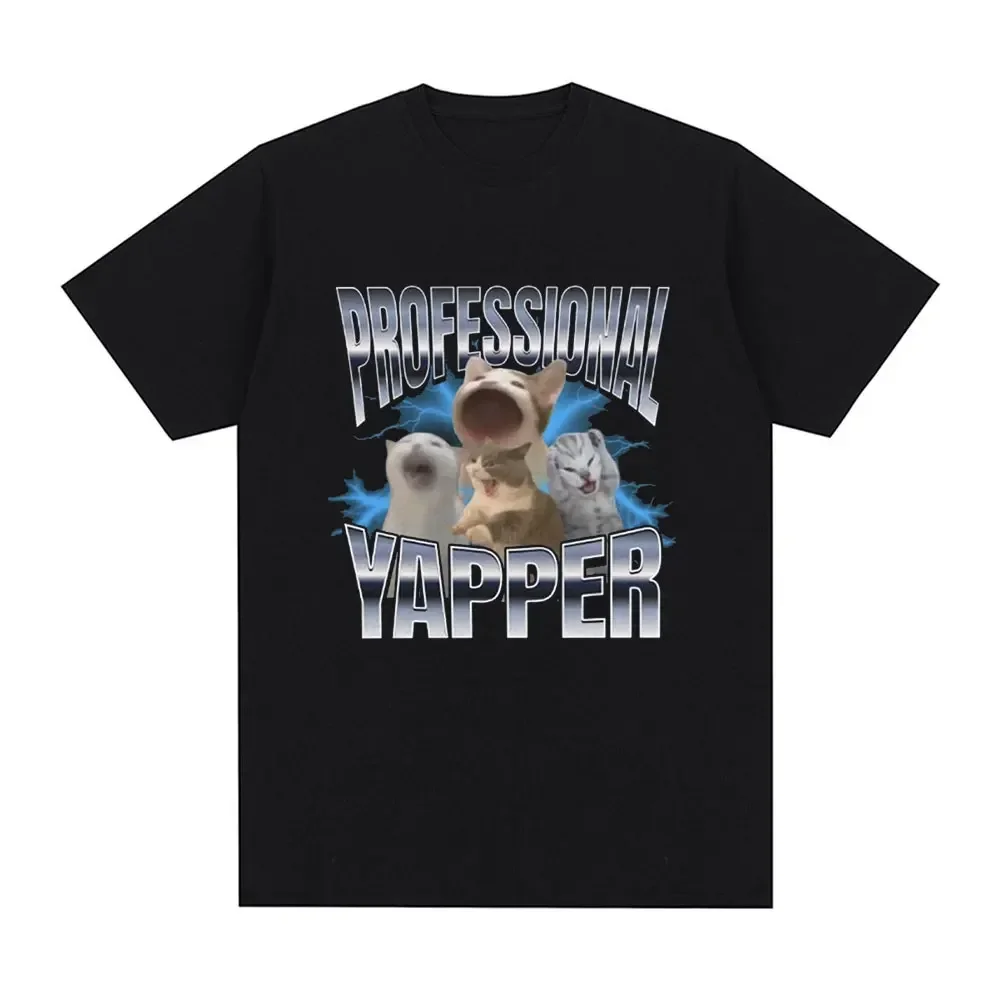 

Professional Yapper Funny Cat Meme T Shirt Men Women Fashion Vintage Short Sleeve T-shirt Casual Cotton Cozy Oversized T Shirts