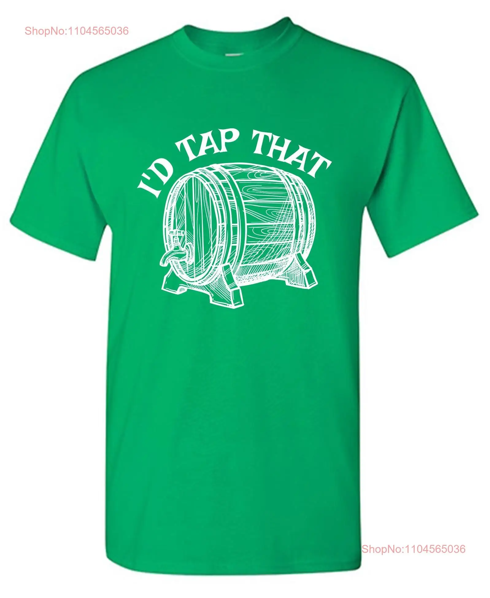 

I'd Tap That Sarcastic Humor T Shirt For Men Novelty Funny long or short sleeves