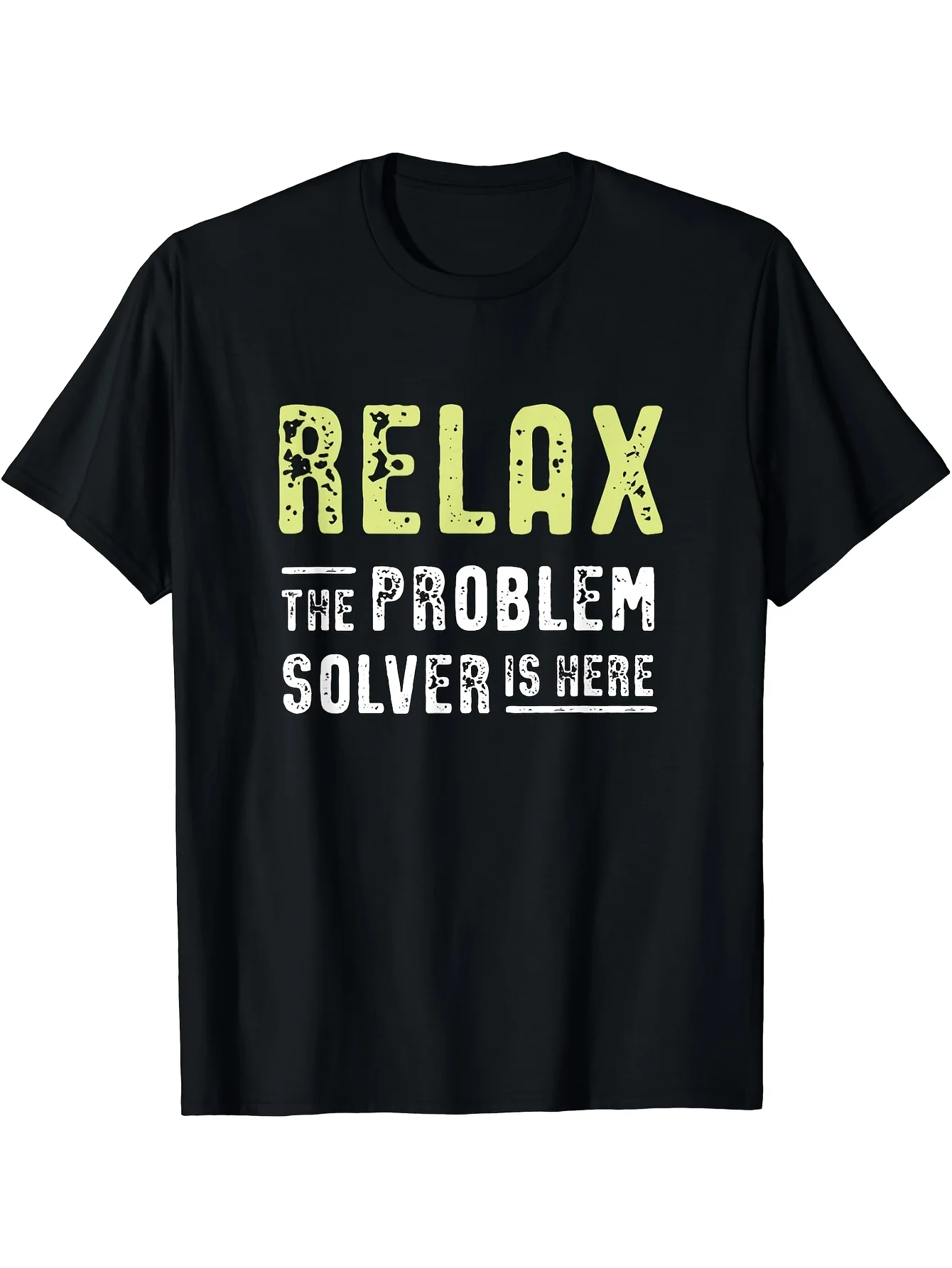 2026 Camiseta gráfica para hombre Relax, The Problem Solver is Here | Camiseta negra de cuello redondo y manga corta, estampado en verde neón y amarillo, lavable a máquina