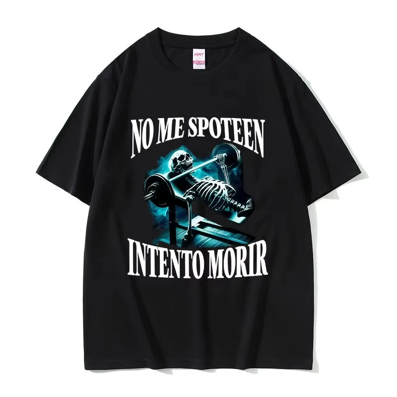 Camiseta divertida con meme de esqueleto de gimnasio y la frase 'No Me Spoteen Intento Morir', de algodón, estilo vintage, informal, para hombre y mujer, de corte oversize.