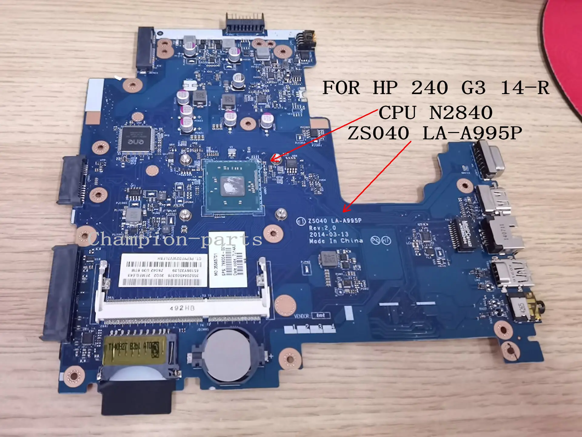 

FAST SHIPPING ZS040 LA-A995P REV : 2.0 MAIN BOARD For HP 240 G3 14-R MAINBOARD MOTHERBOARD CPU N2840 90 DAYS WARRANTY