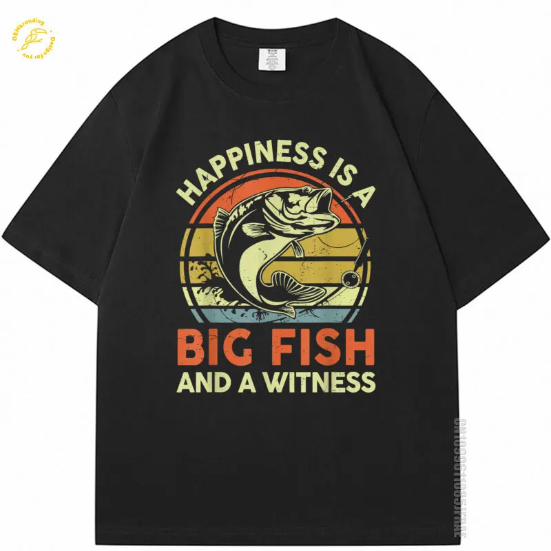 

Fishin Shirt Men's T-Shirt Happiness Big Fish Witness Funny Bass Dad Oversized T Shirt Crew Neck TShirt 100% Cotton T-Shirts