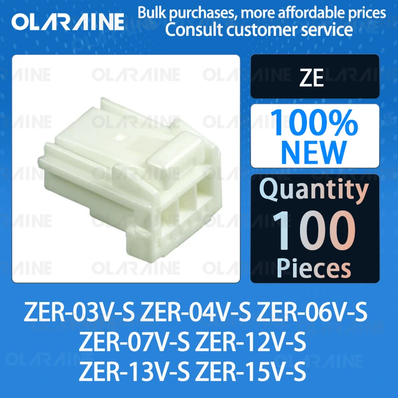 

100Pcs ZER-03V-S ZER-04V-S ZER-06V-S ZER-07V-S ZER-12V-S ZER-13V-S ZER-15V-S Connectors