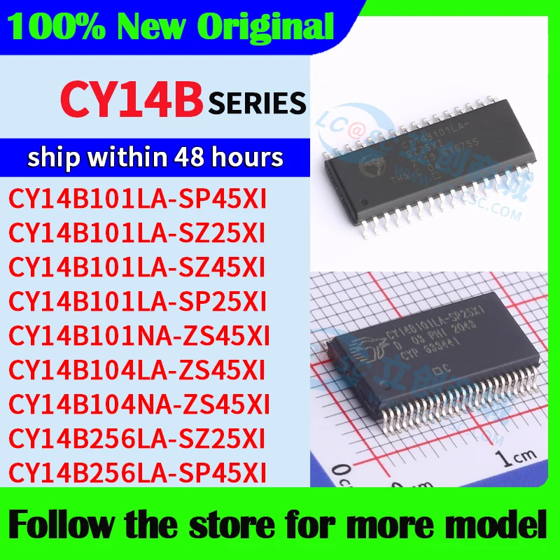 

CY14B101LA-SP45XI CY14B101LA-SZ25XI CY14B101LA-SZ45XI CY14B101LA-SP25XI CY14B104LA-ZS45XI CY14B104NA-ZS45XI CY14B256LA-SZ25XI
