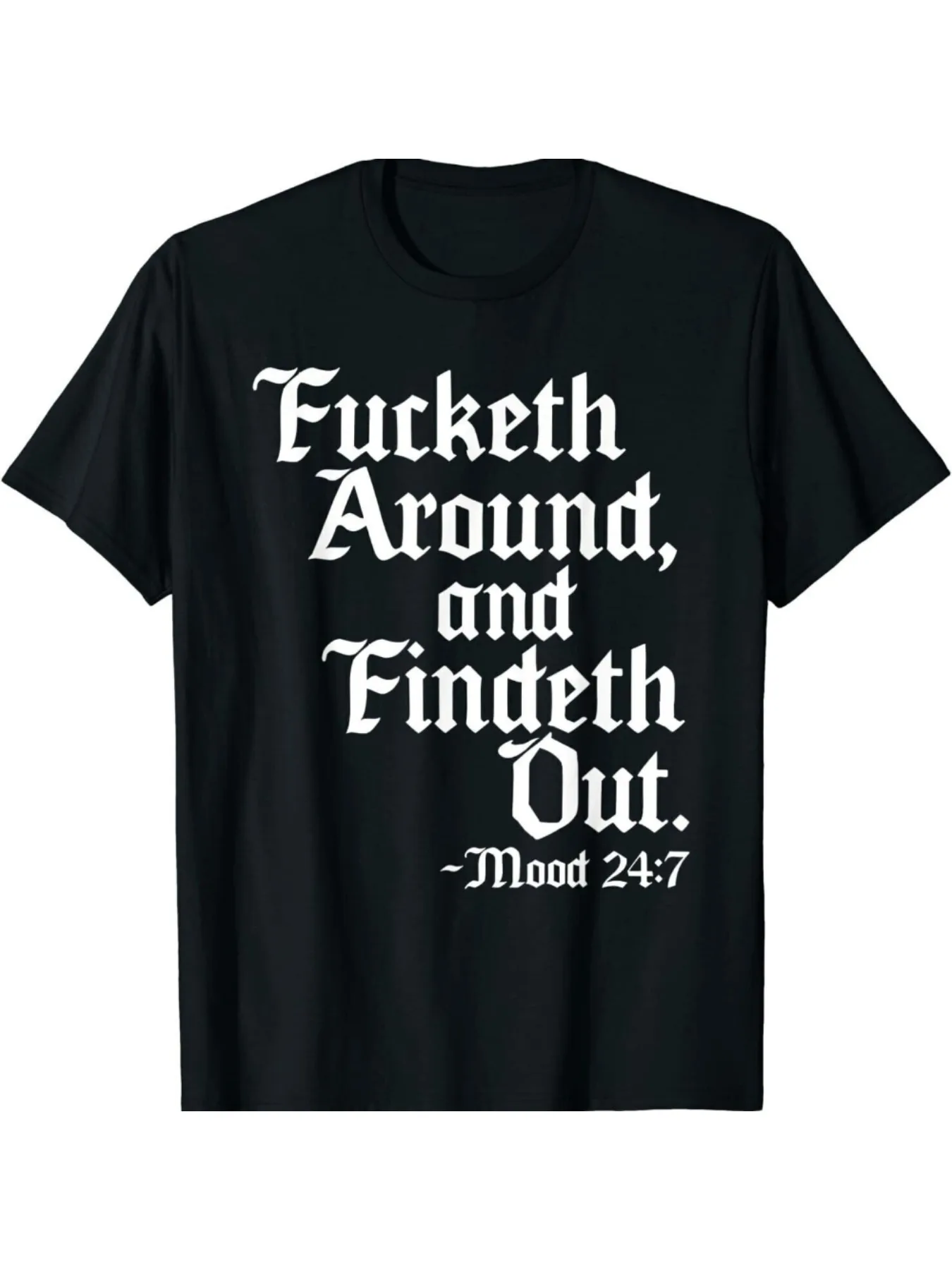 

Vintage English Poetry T-Shirt - 180g Cotton, "Fucketh Around and Findeth Out" Gothic Tee