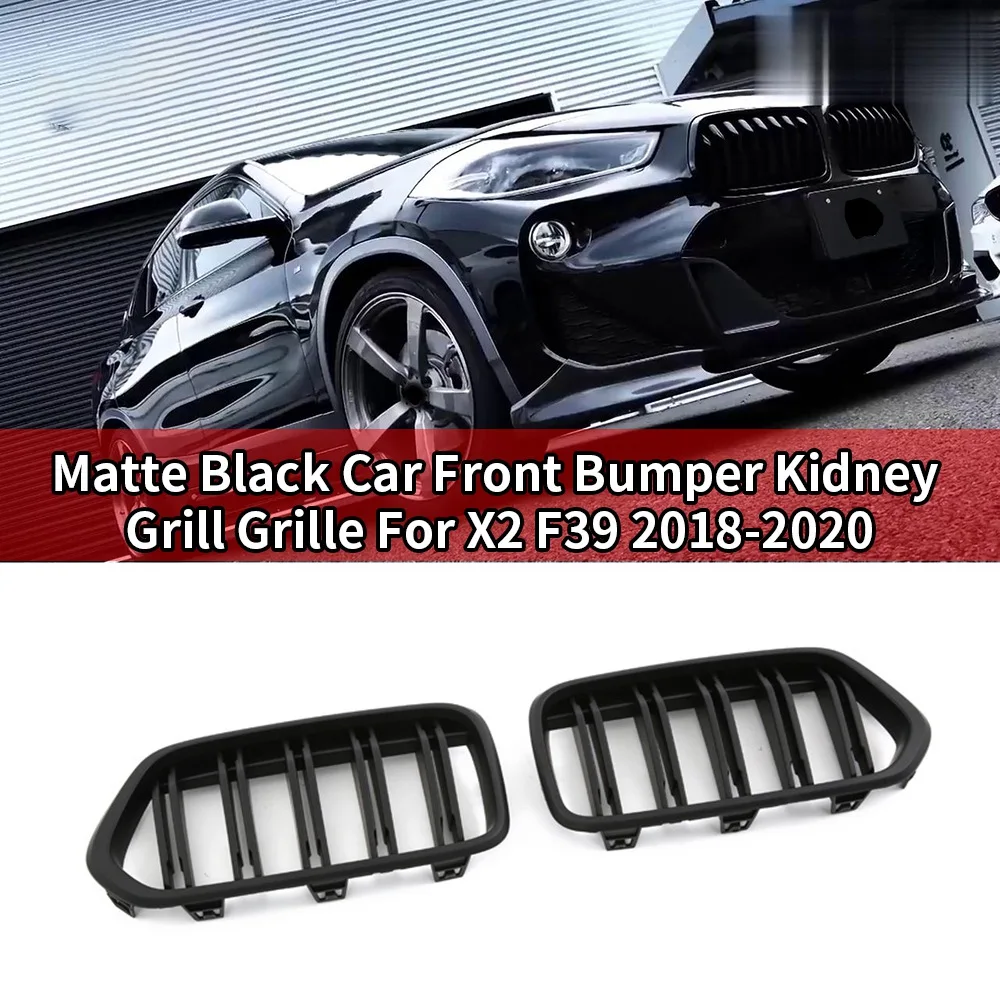 

Car Front Bumper Kidney Grill Grille For-BMW X2 F39 2018-2020 Replacement Racing Grills