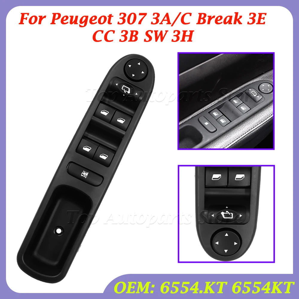 For Peugeot 307 307SW 307CC 6554KT LHD Master Electric Power Window Control Switch 6554.KT