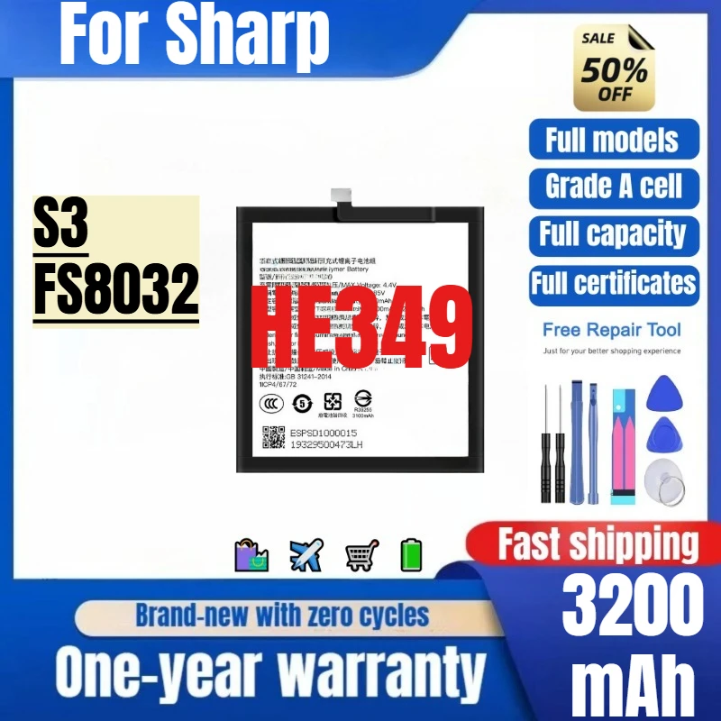 

HE349 for Sharp S3/FS8032 Phone Battery 0 Cycle High Quality High Capacity Battery Replacement Bateria Grade A Cell with Tools