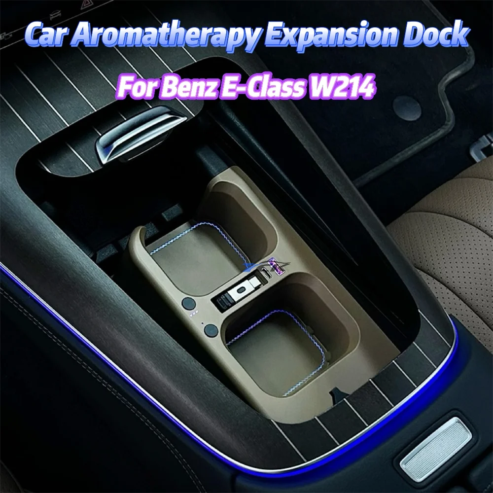 

Car Automobile Aromatherapy Expansion Dock Fast charging Atmosphere lights Center console storage For Benz E-Class W214