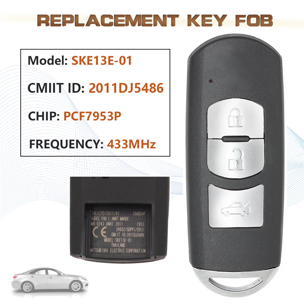 

KEYECU 433MH Model:SKE13E-01 3 Button Smart Remote Key Fob PCF7953P Chip for Mazda 3 6 2014 2015 2016 2017 CMIIT ID: 2011DJ5486