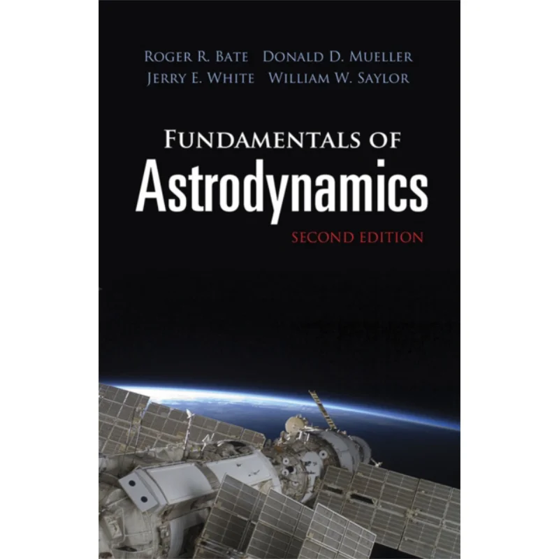 

Fundamentals Of Astrodynamics Seco Second Edition Roger Bate Dover Publications 9780486497044 Book