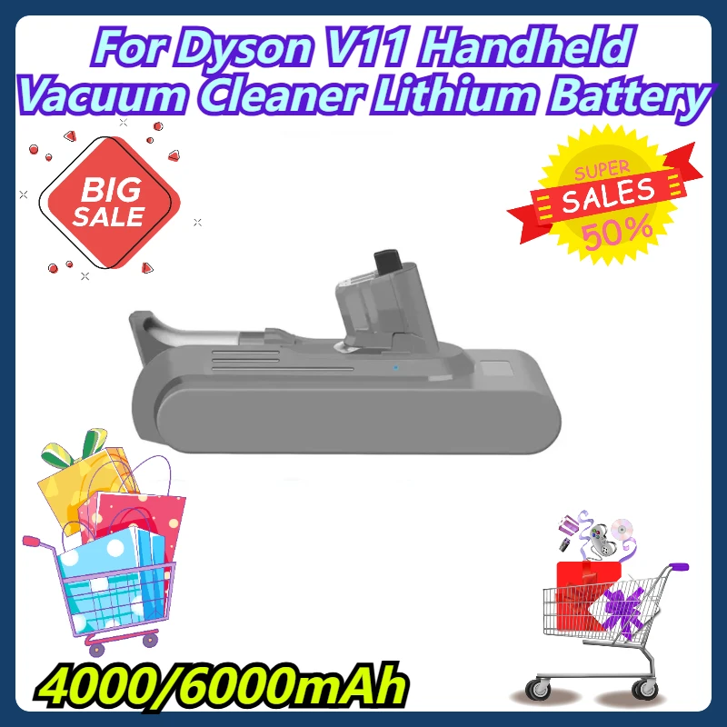 

4000/6000mAh For Dyson V11 Handheld Vacuum Cleaner Lithium Battery