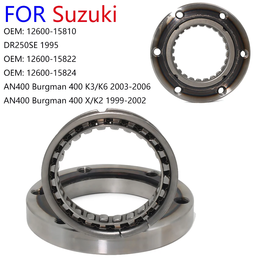 

Одностороннее сцепление стартера мотоцикла для Suzuki DR250SE AN400 Burgman 400 K3/K6 AN400 Burgman 400 X/K2 12600-15810 12600-15822
