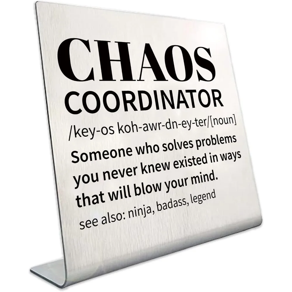 Funny Office Signs Stainless Steel Desk Decor Ornaments Chaos Coordinator Inspirational Table Signs Keepsakes Decoration