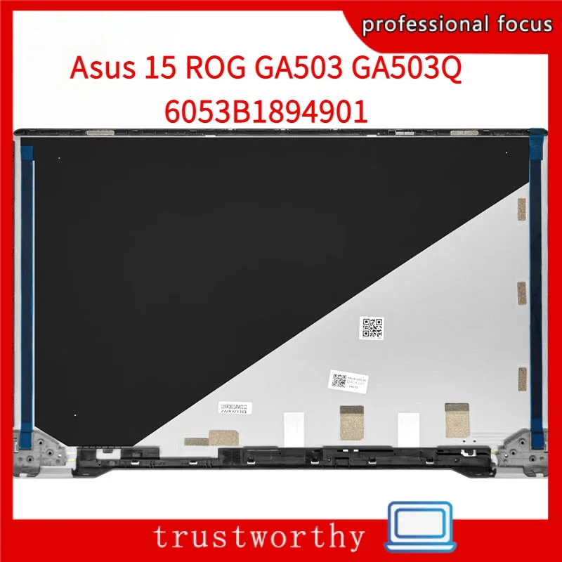 6053B1894901 New Lcd Rear Lid Back Cover Top Screen Case For Asus 15 ROG GA503 GA503Q