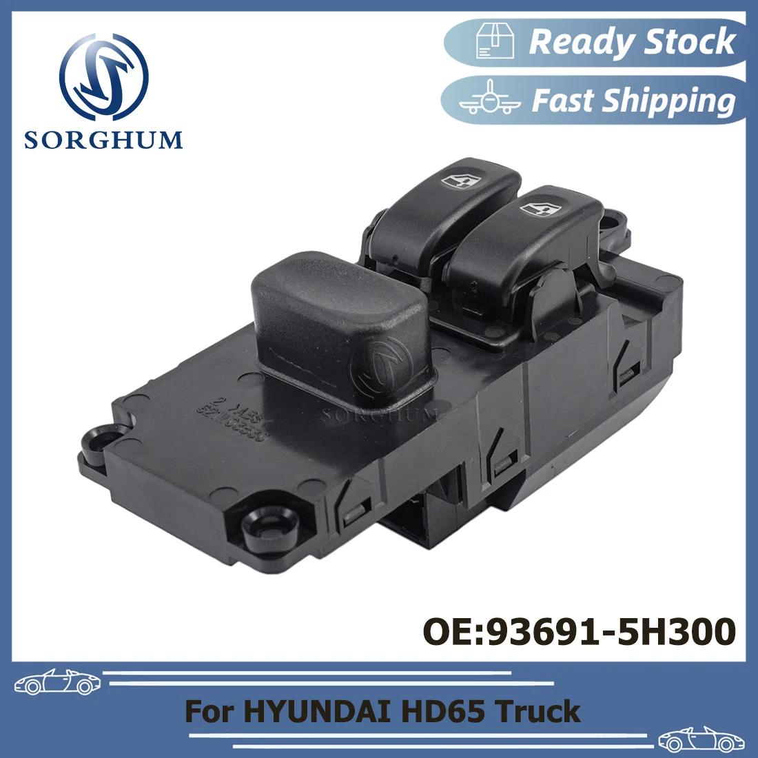 

SORGHUM Heavy Duty Car accessorie Master Power Window Switch Button For Hyundai Kia HD65 Truck 936915H300 93691-5H300 936915L000