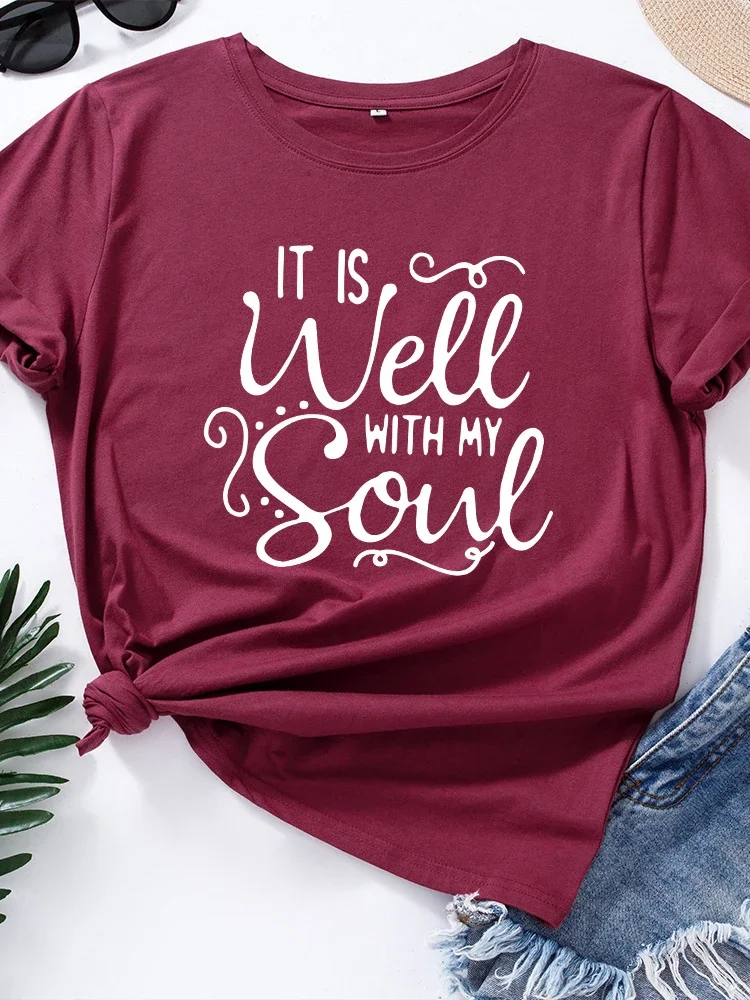 

It's Well with My Soul Print Women T Shirt Short Sleeve O Neck Loose Women Tshirt Ladies Tee Shirt Tops Clothes Camisetas Mujer