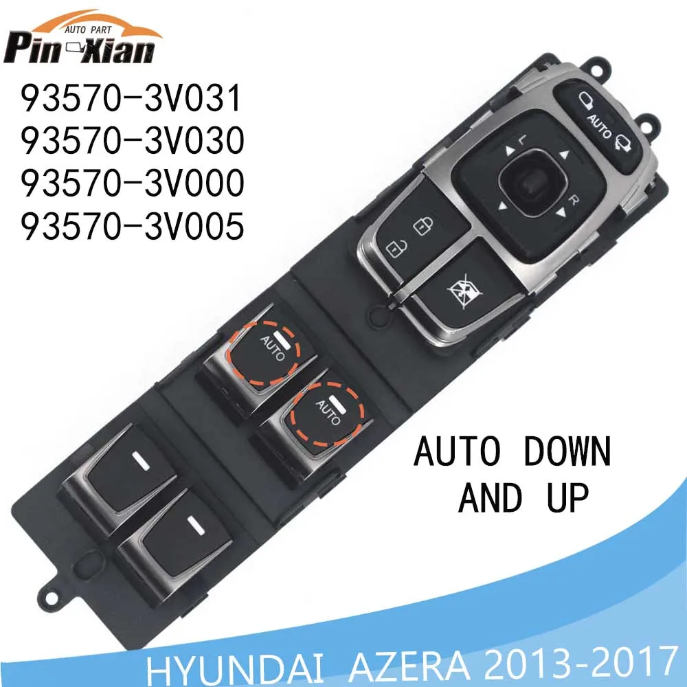 

935703V031 935703V030 for HYUNDAI AZERA 2013 2014 2015 2016 2017 Electric Power Master Window Switch Glass Lifter Control Button