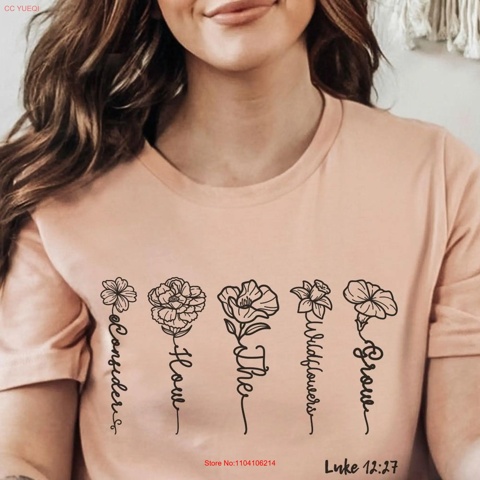 Consider How the Wildflowers Grow T Shirt Bible Verse Wildflower Christian Luke 12 top long or short sleeves