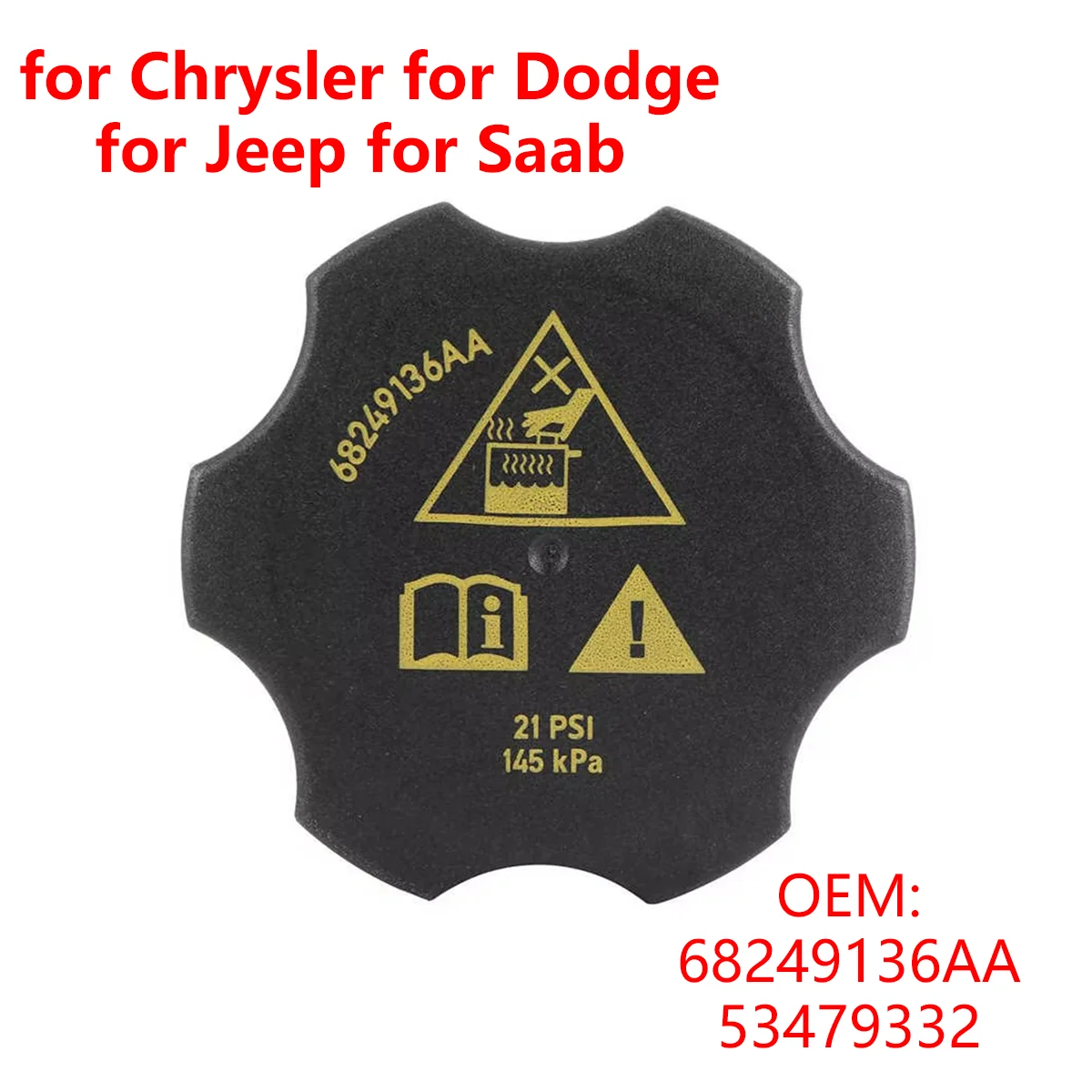 

145kPa 68249136AA Car Radiator Expansion Water Tank Cap Cover for Chrysler for Dodge for Jeep for Saab