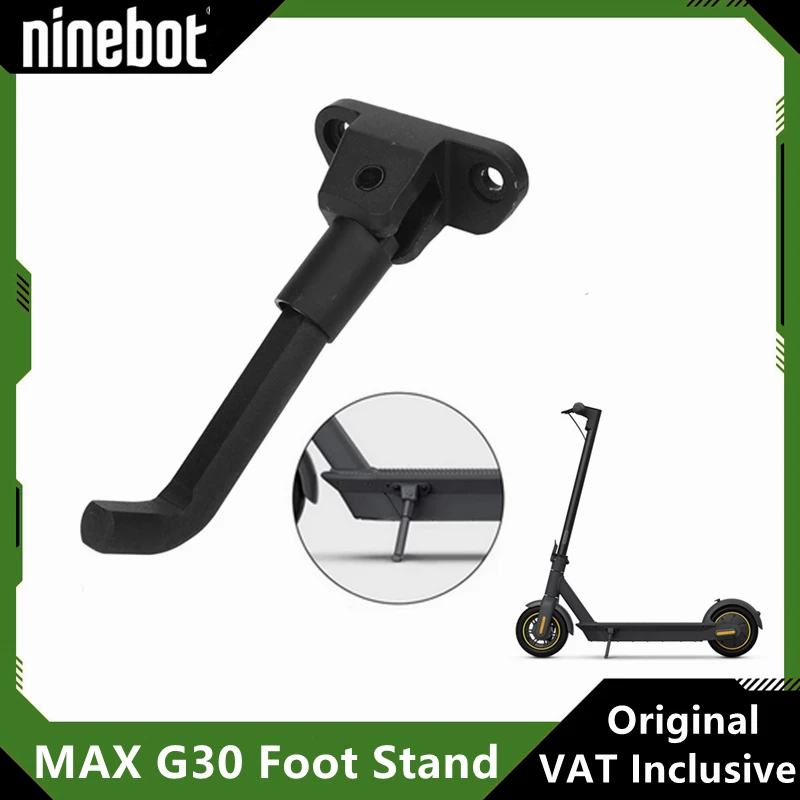 Original  Foot Support For Ninebot MAX G30 G30P Electric Scooter Kickstand KickScooter Skateboard Parking Stand Assembly Part