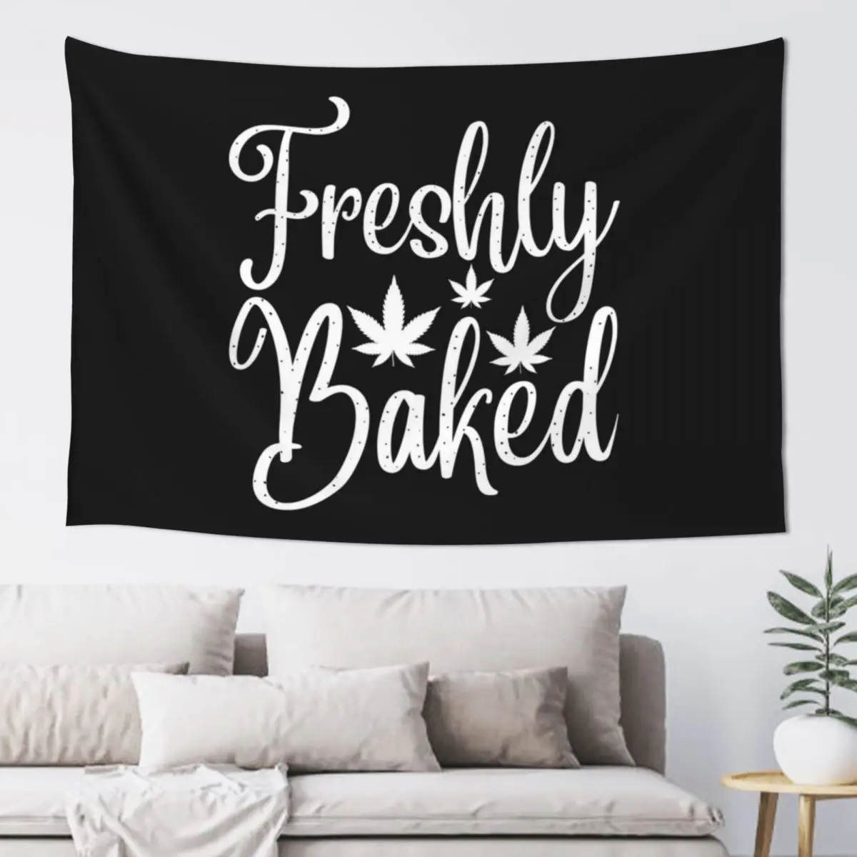 

Freshly Weed Baked Tapestry Room Decor Bedroom Decor Aesthetic House Decor Outdoor Tapestry