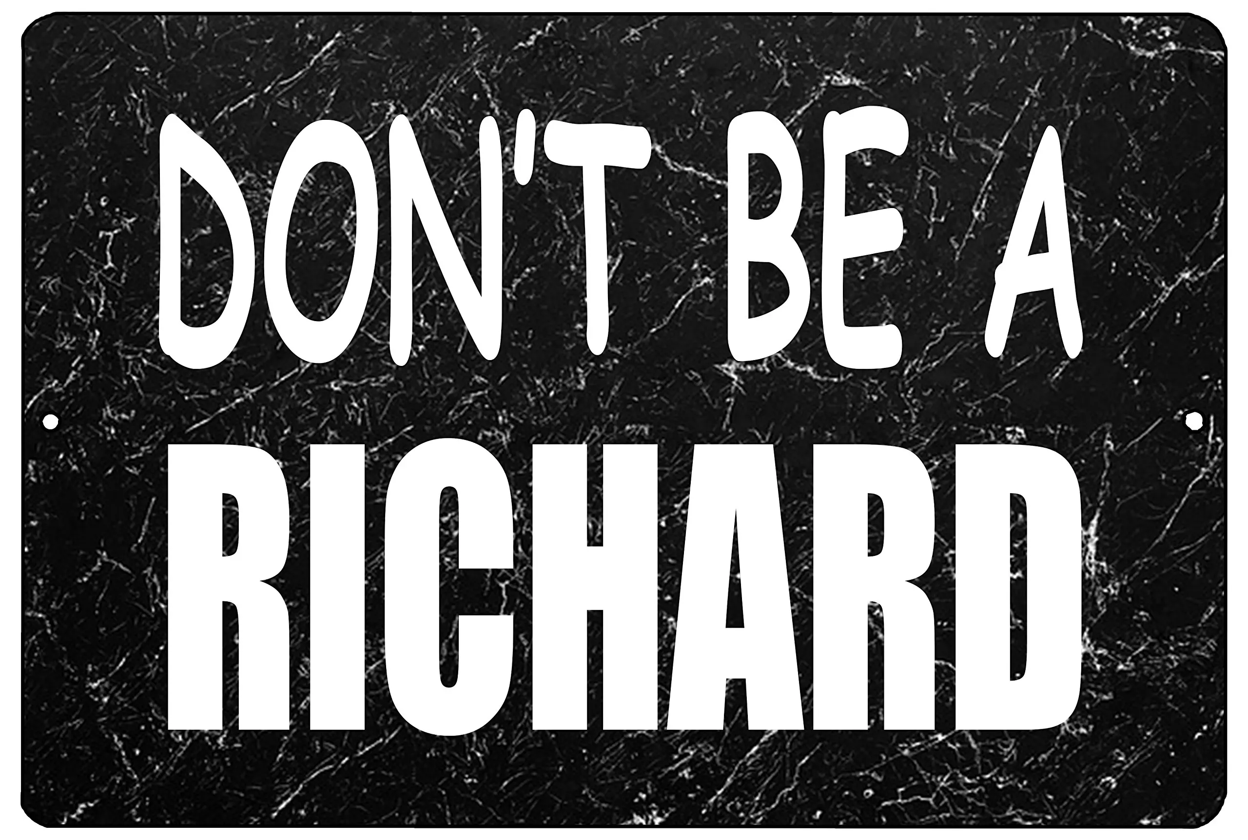 Rogue River Tactical Funny Sarcastic Metal Tin Sign Wall Decor Man Cave Bar Don;t Be a Richard