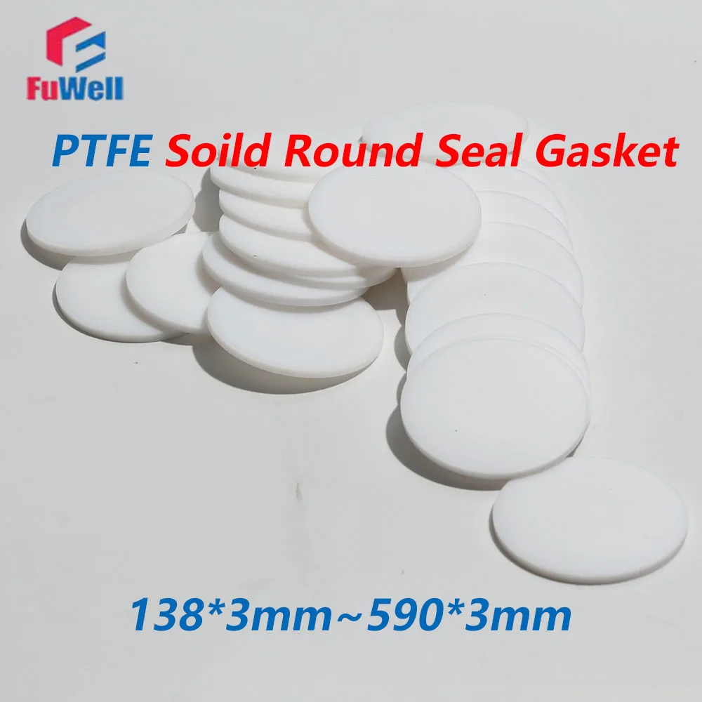 

Fuwell White Solid Round PTFE Sheet Seal Gaskets Pad Polytetrafluoroethylene Diameter 138~590mm Thickness 3mm Solid Round Gasket