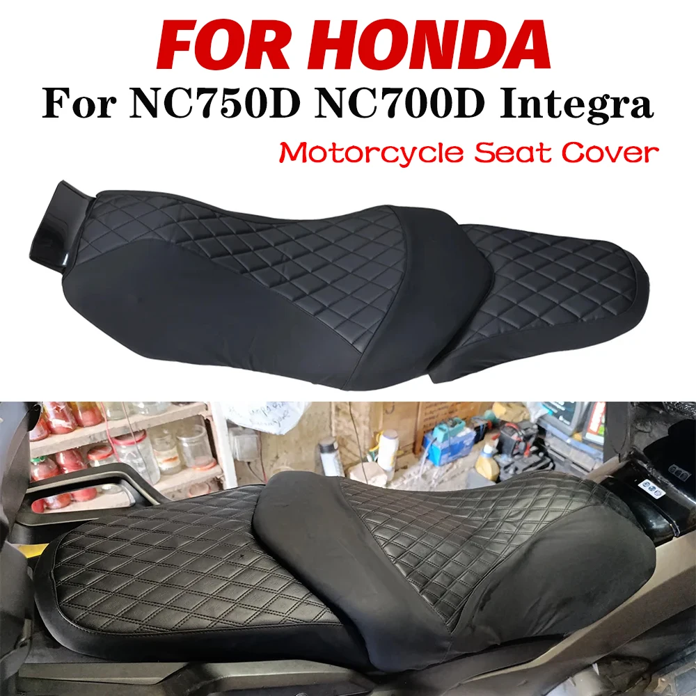 

For HONDA NC750D NC700D Integra NC700 NC750 NC 750 700D 750D 700D Accessories Leather Seat Cushion Cover Protection Seat Cover