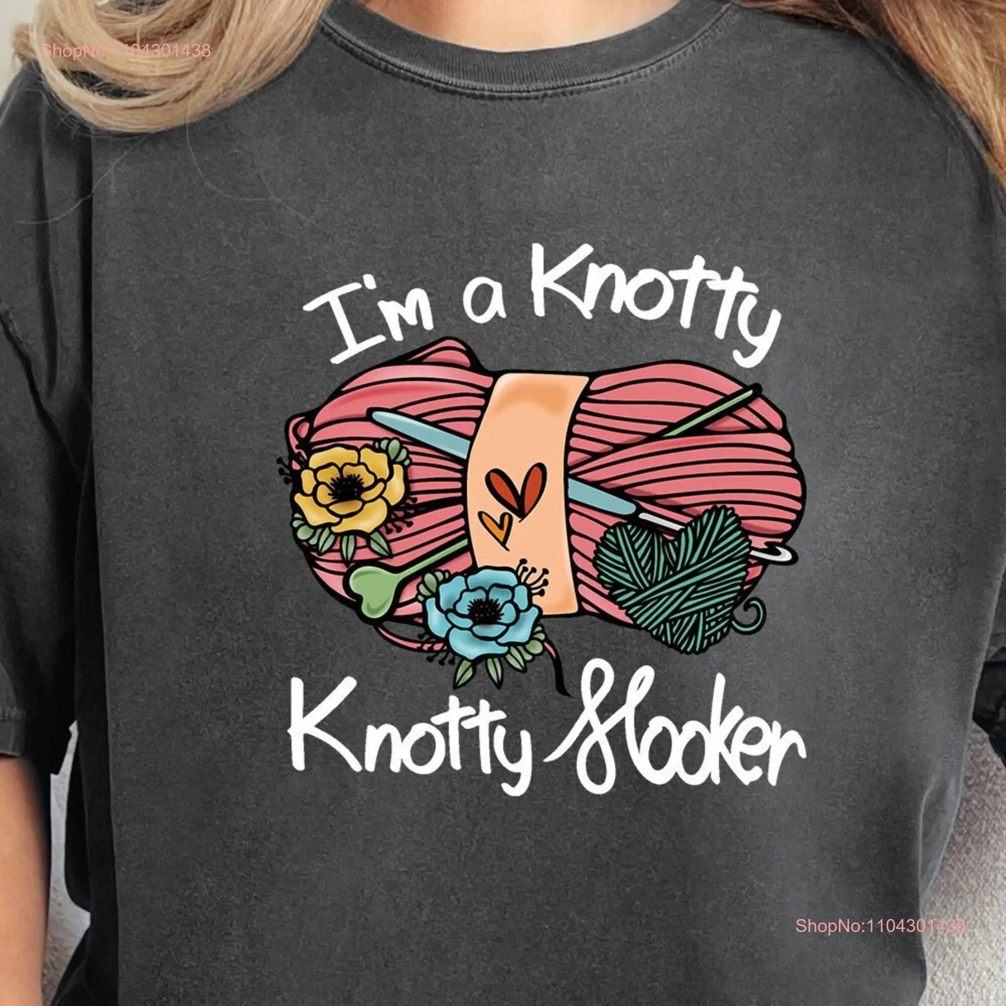 Comfort Colors Knotty Hooker T Shirt Funny Crochet Crocheting s Knitting for Mom Grandma Women long or short sleeves