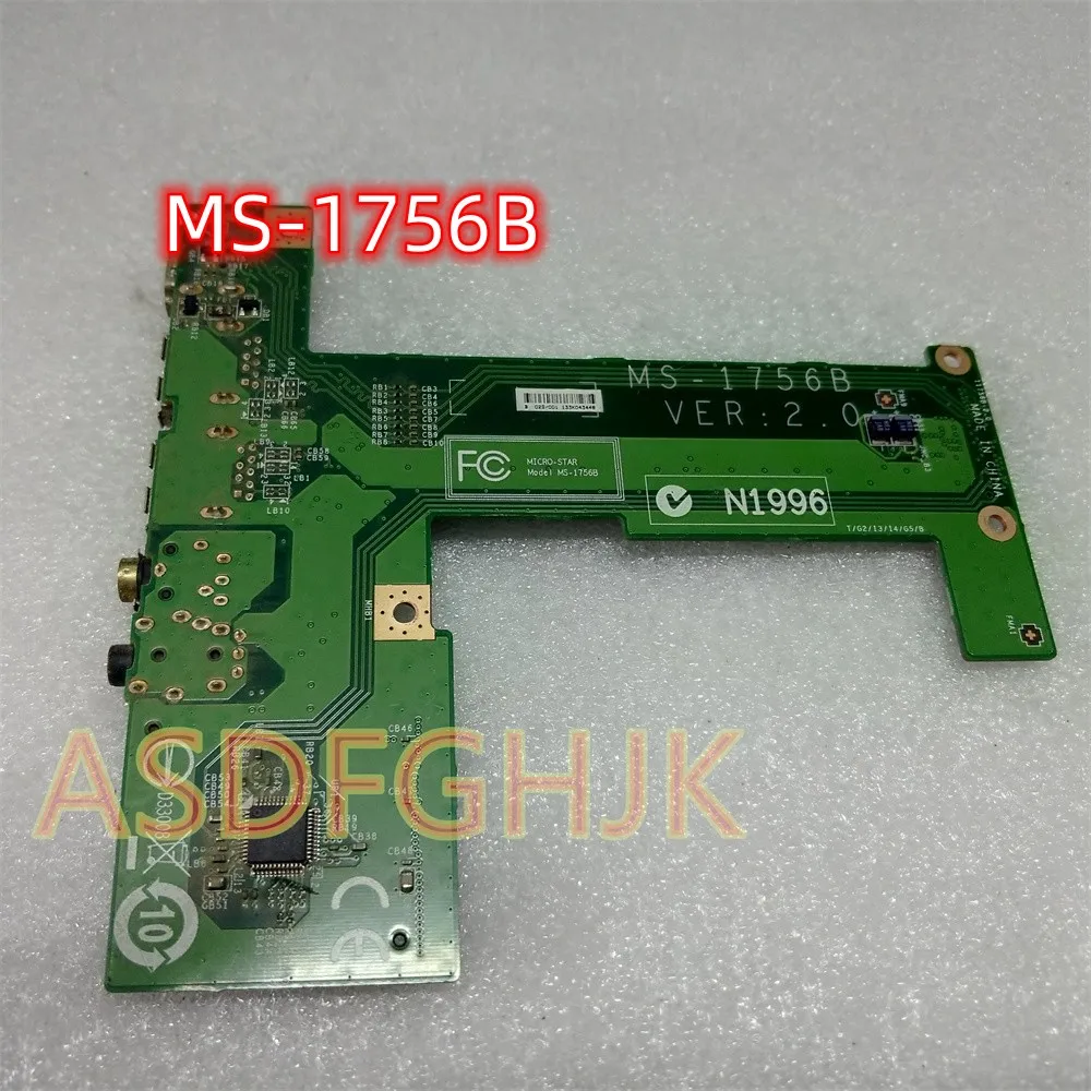

Original For MSI FOR GE70 MS-1756 Genuine HDMI Audio USB Port Print Board MS-1756B VER:2.0 100% Test Good