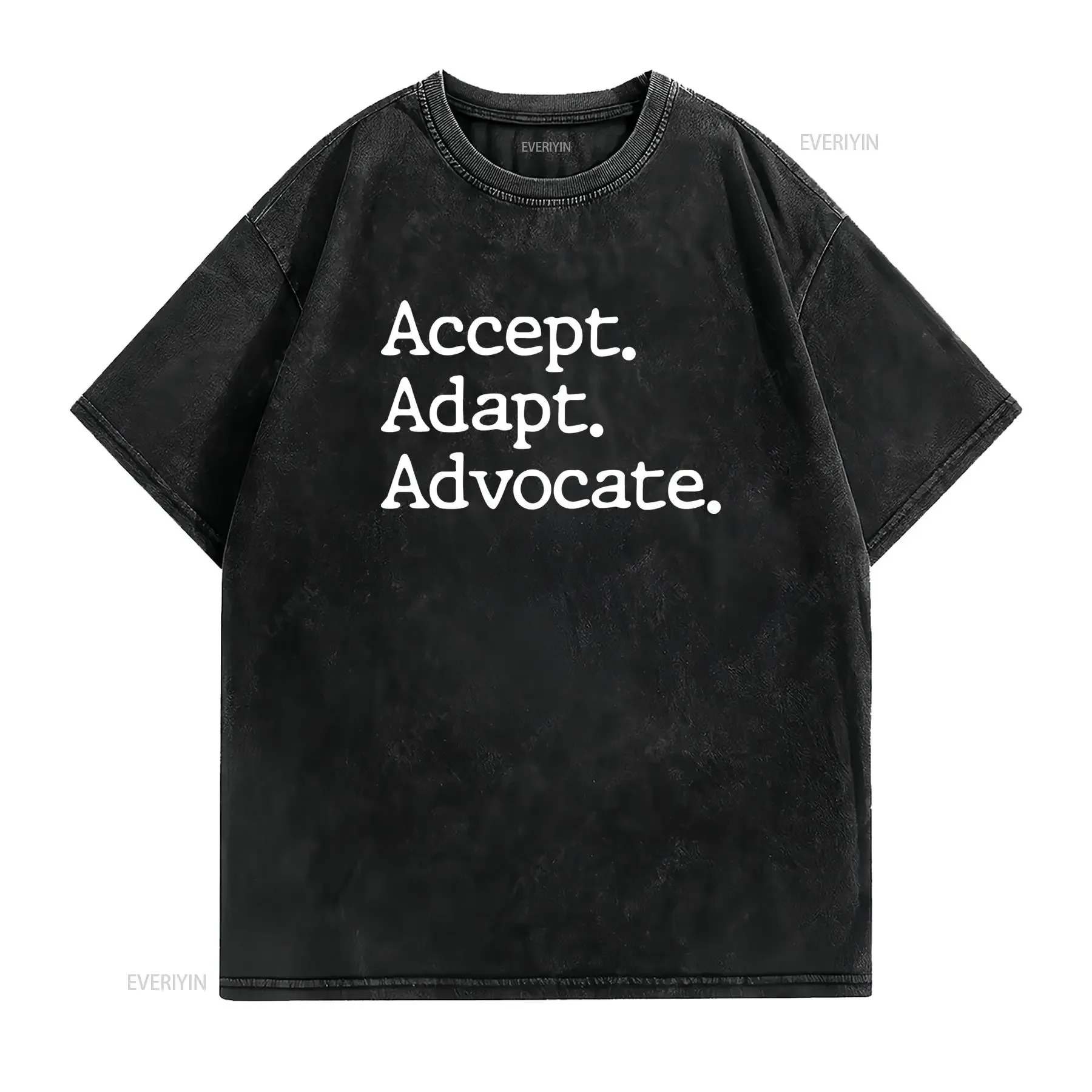 Minimalist Inspirational Accept Adapt Advocate Slogan Print Casual T Shirt vintage Washed Stylish Stretched streetwear