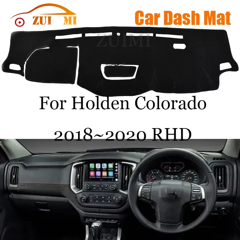 ZUIMI Dashboard Cover Dash Mat Dashmat For Holden Colorado 2018~2020 RHD Dash Board Cover Pad Sun Shade