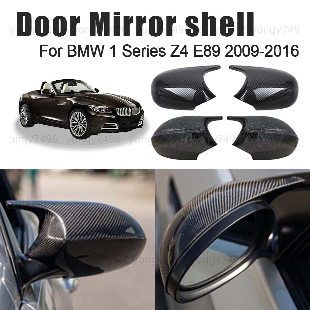 

Protective Cover Door Mirror Shell For BMW 1 Series Z4 E89 2009-2016 Carbon Fiber Glossy Black Forging Marks Cars Accessories