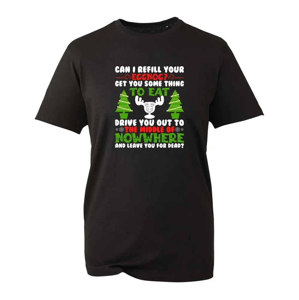 Can I Refill Your Eggnog Christmas T-Shirt Funny Ugly Merry Xmas Gift Unisex Top  High Quality 100%Cotton Short Sleeve