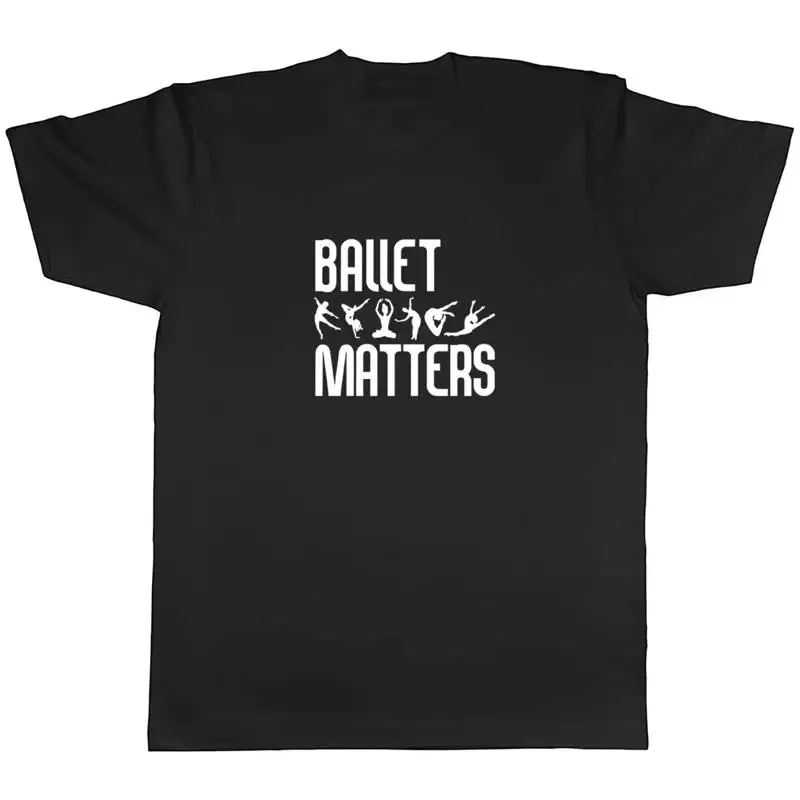 Ballet Matters Mens Unisex T-Shirt Tee