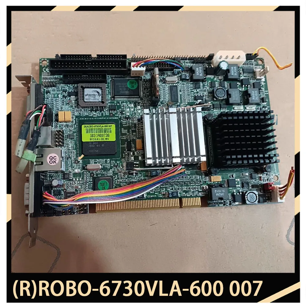 For Portwell Industrial Motherboard  (R)ROBO-6730VLA-600 007