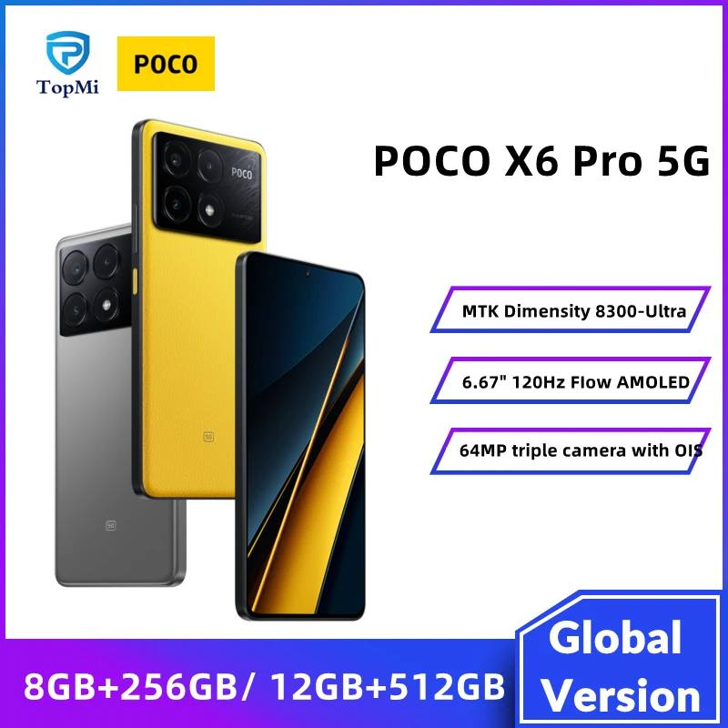 

Global Version POCO X6 Pro 5G NFC 8GB 256GB 12GB 512GB Dimensity 8300-Ultra 6.67" AMOLED 64MP Camera with OIS 67W 5000mAh X6Pro