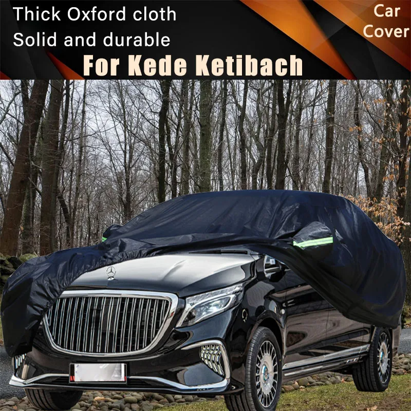 

For Kede Ketibach Car Full Outer Covers Outdoor Waterproof Dustproof Sun Rain Snow Protection Exterior Car Accessories