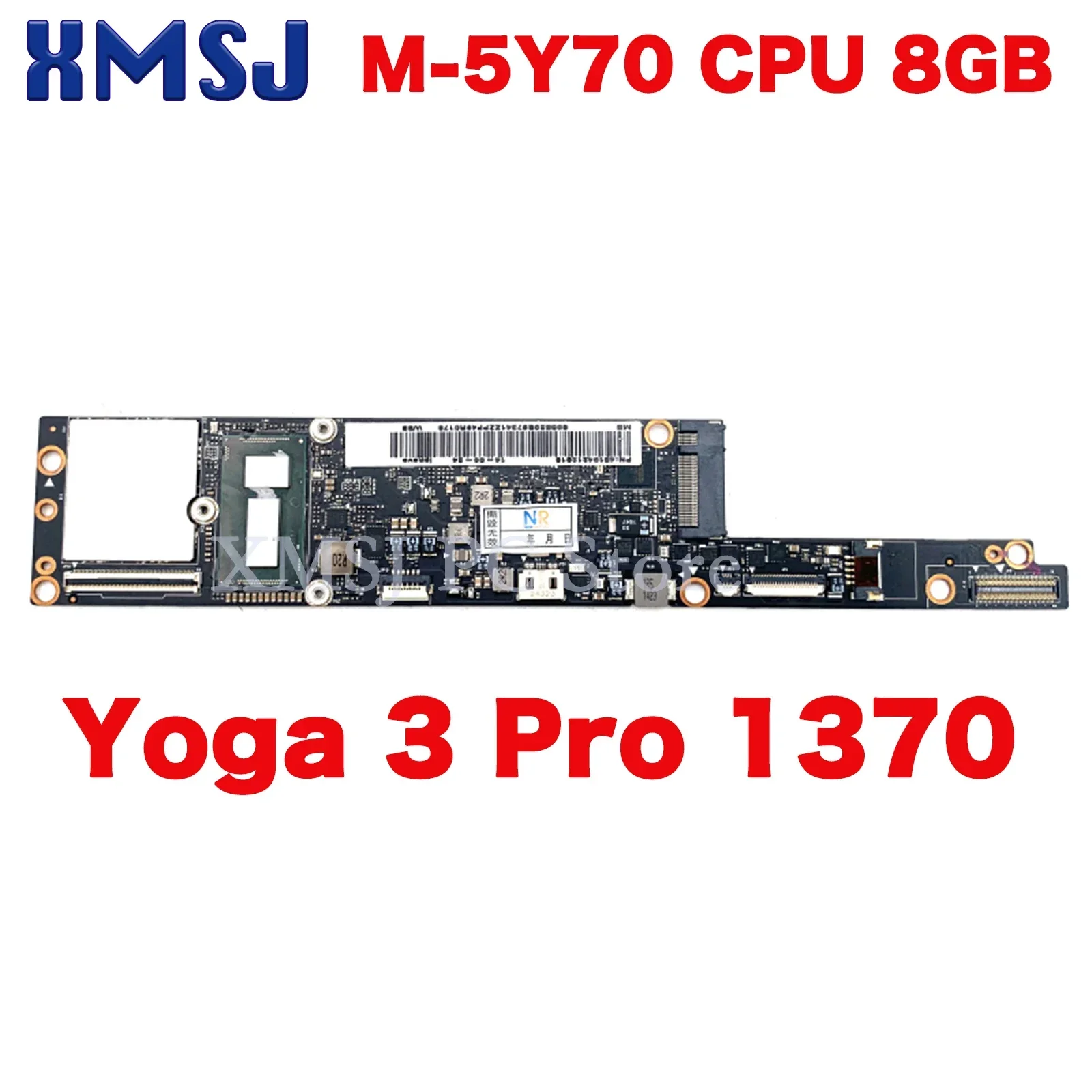 

XMSJ For Lenovo Yoga 3 Pro 1370 Laptop Motherboard 5B20G97341 NM-A321 SR216 M-5Y70 CPU 8GB RAM Main Board Full Test