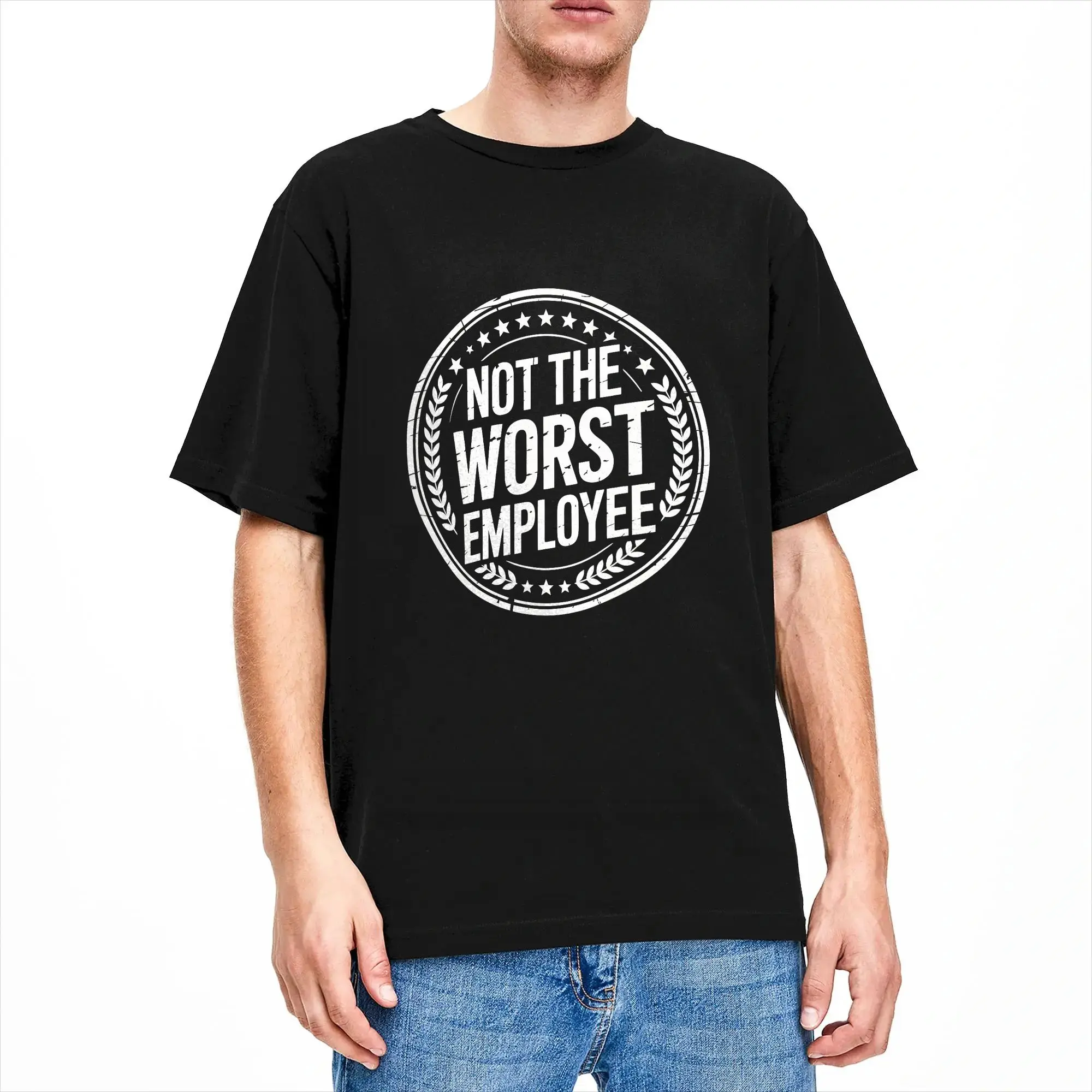 Not the Worst Employee Funny Office Sarcastic Recognition Cotton T-Shirt For Men Beach Retro T-Shirts Hip Hop Tees Pattern Tops
