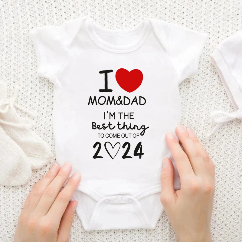 I Love Mom Dad Baby Girl Boy Clothes Cotton Newborn Romper I'm The Best Thing To Come Out Of 2024 Funny Infant Bodysuit