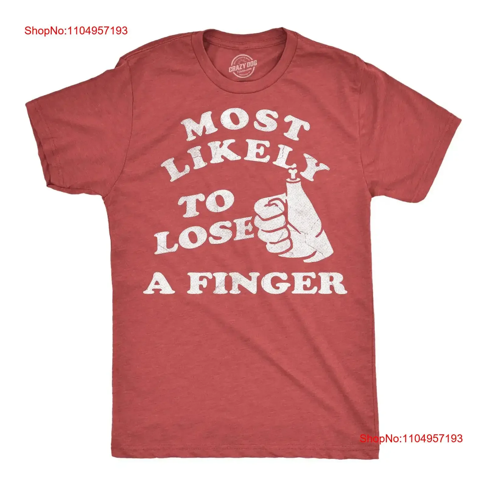 

Mens Funny T Shirt Most Likely To Lose A Finger Sarcastic Fourth Of July vintage Washed Soft Unisex streetwear