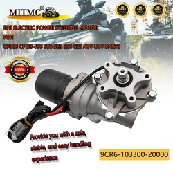 EPS ELECTRIC POWER STEERING MOTOR FOR CF800 CF X8 400 500 520 550 625 ATV UTV PARTS 9CR6-103300-20000