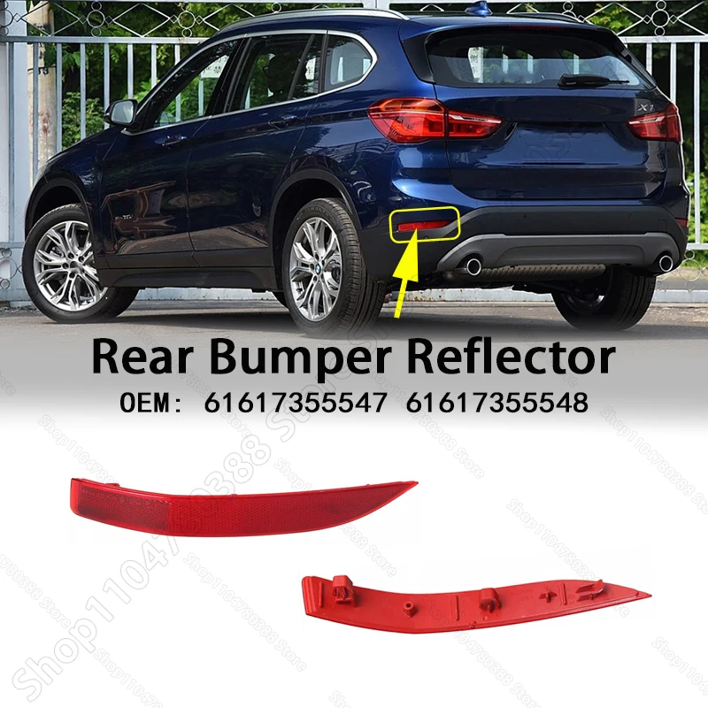 

Rear Bumper Lamp Reflector Tail Brake For 2016-2019 BMW X1 28i 28ix (F48) 61617355547 61617355548