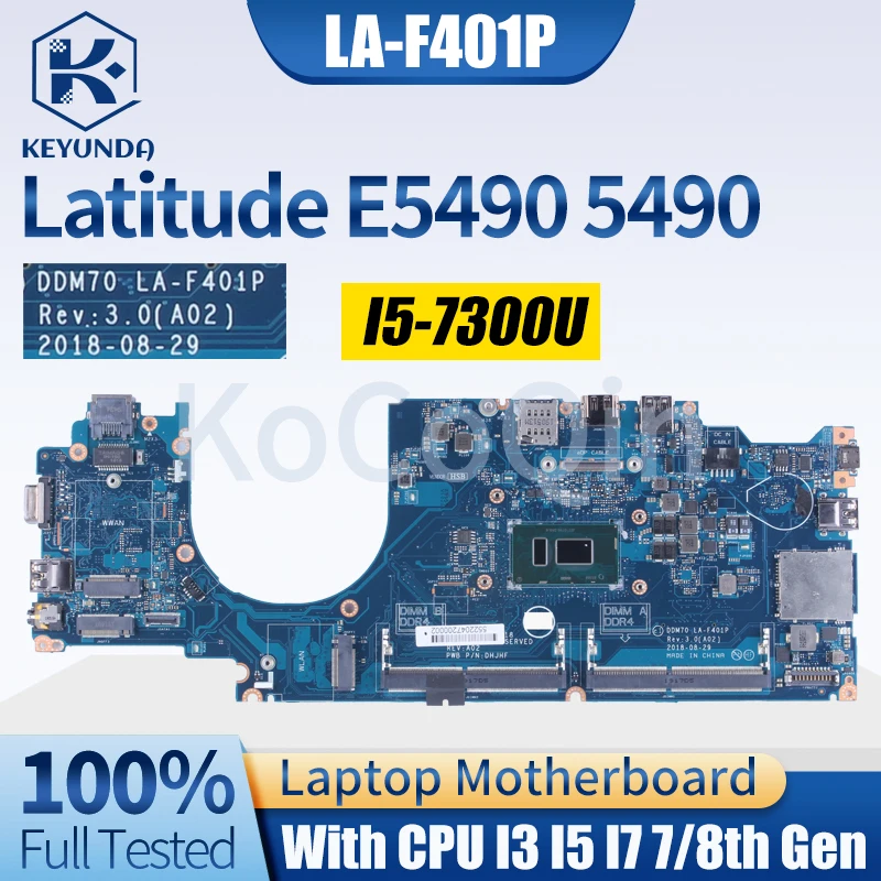 Placa-mãe portátil para Dell, Latitude E5490, 5490, Notebook Mainboard, 0C08DH, 09X5J9, 08KN1W, 01TWGW, 08DT9H, I3, I5, I7, 7, 8 °, LA-F401P